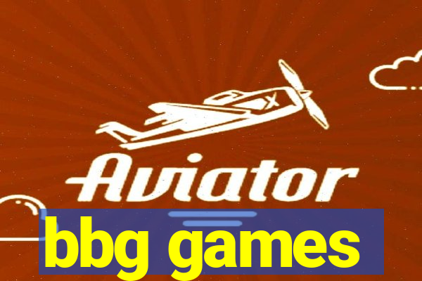 bbg games